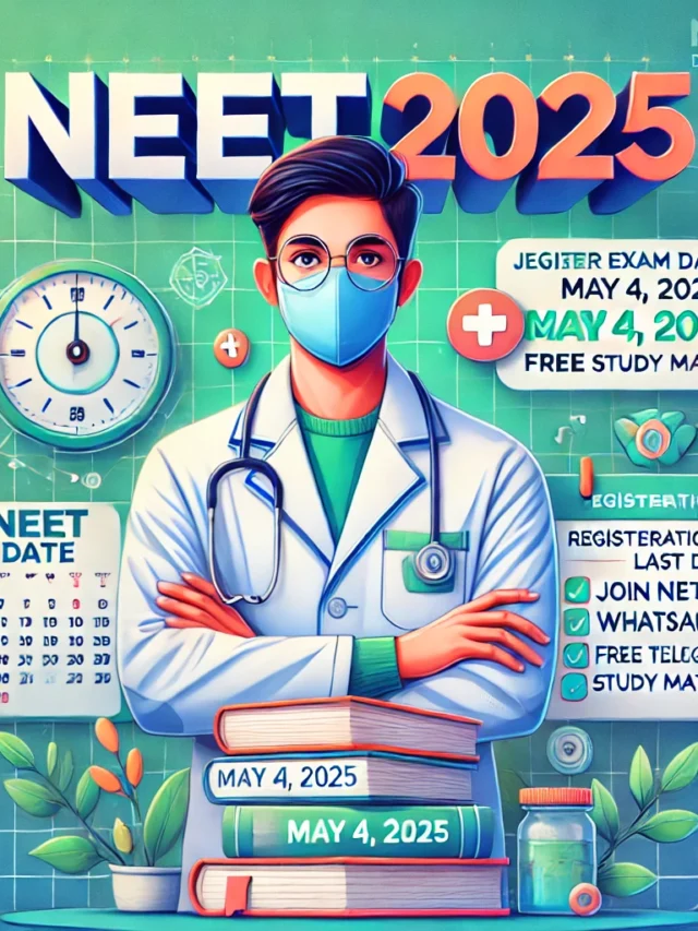 NEET 2025: Important Dates & Preparation Guide